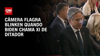 Cmera flagra Blinken quando Biden chama Xi de ditador | BASTIDORES CNN