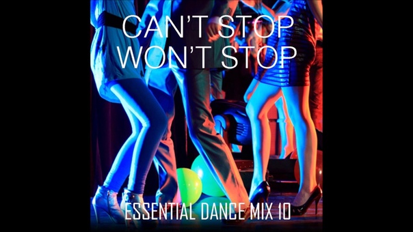 Cant Stop Wont Stop Funky House Disco Essential Dance Mix