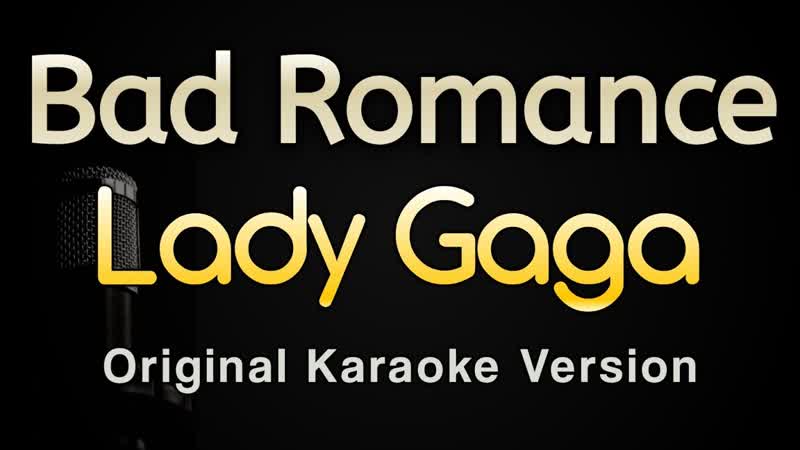 Bad Romance Lady Gaga ( Karaoke Songs With Lyrics Original