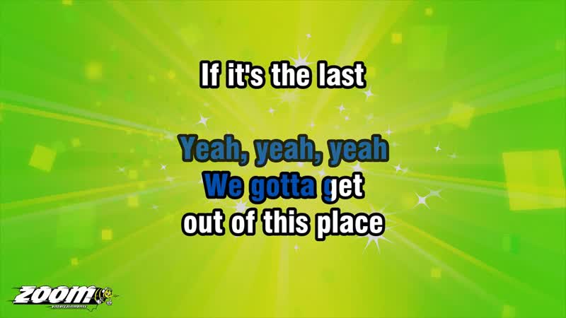 The Animals We Gotta Get Out Of This Place Karaoke Version from Zoom