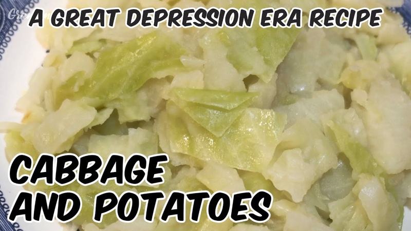 Cabbage And Potatoes Great Depression Era Recipe Poor Mans