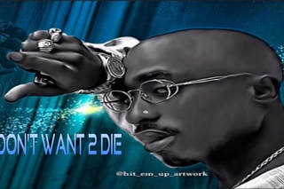 2Pac -  I Don’t Want 2 Die (2017 Emotional Sad Song)