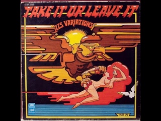 Les Variations - Take It Or Leave It (Full Album) Hard rock, Blues rock