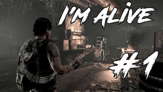 ✔ I Am Alive | Прохождение 1