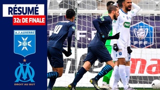 32es de finale : AJ Auxerre - Olympique de Marseille (0-2), les buts I Coupe de France 2020-2021