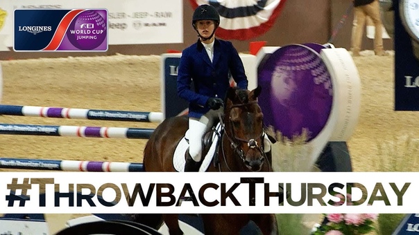 Audrey Coulter makes the crowd go crazy in Sacramento, Throwback Thursday, Longines FEI World