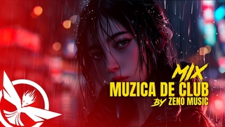 MIX Muzica de ClubBest Of Muzica de Club MixTOP Muzica de Club by Zeno Music