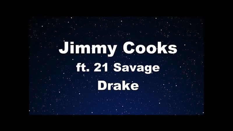 Karaoke Jimmy Cooks Drake ft. 21 Savage No Guide Melody