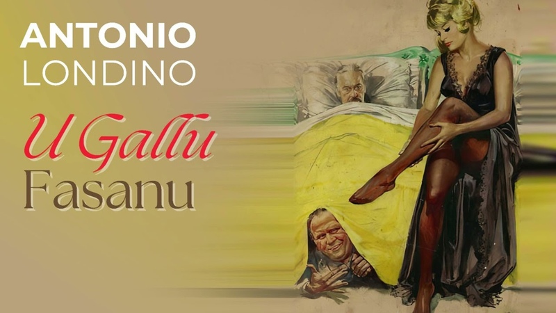 ANTONIO LONDINO U GALLU FASANU ( MARIO