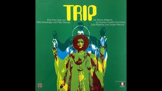 Fatty George Und Silke Schwinger  Trip 1972 (Austria, Psychedelic Rock/Rock Opera) Full Album