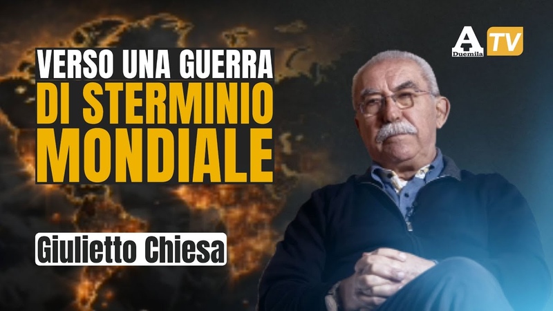 Giulietto Chiesa: Così andiamo verso una guerra di sterminio