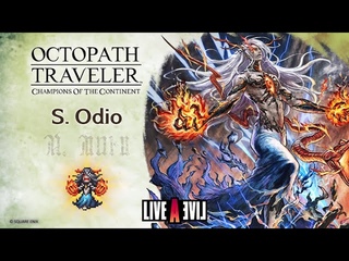 OCTOPATH TRAVELER: Champions of the Continent | S. Odio