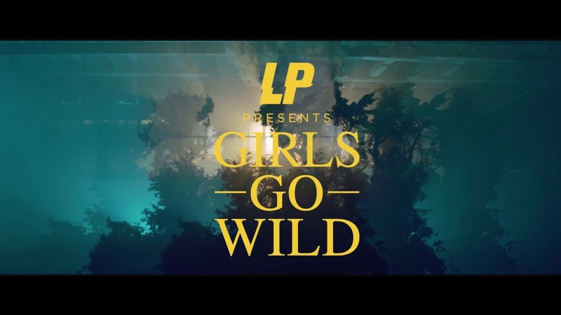 LP Girls Go Wild ( Official