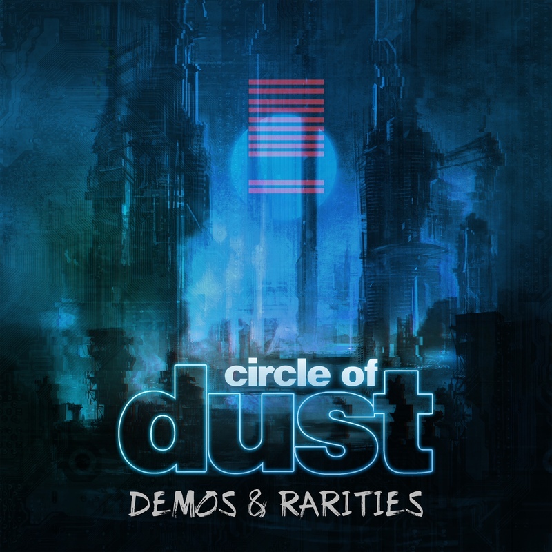 Circle of Dust - Circle of Dust (Demos & Rarities)