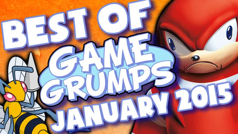 BEST OF Game Grumps Jan.