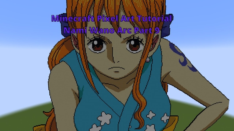 Minecraft Pixel Art Tutorial Nami Wano Arc Part 9( One