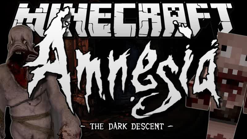 Minecraft, AMNESIA: THE DARK DESCENT , Adventure