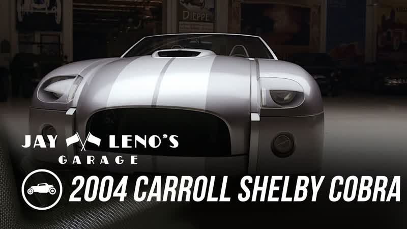 Jay, Donald Osborne and 2004 Carroll Shelby Cobra Concept Jay Leno s