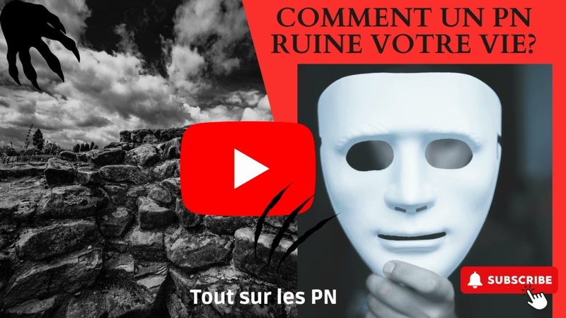 Comment Le PN RUINE votre VIE en QUELQUES JOURS, pn, relationtoxique, couple,
