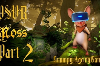 Moss PSVR part 2