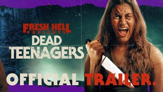 Dead Teenagers | Official RED BAND Trailer HD