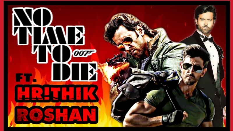 James Bond 007: No Time to Die ft. HRITHIK ROSHAN, Hrithik as James Bond, James Bond of