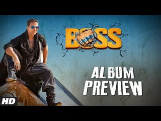 Boss Songs Preview | Akshay Kumar | Latest Bollywood Movie 2013