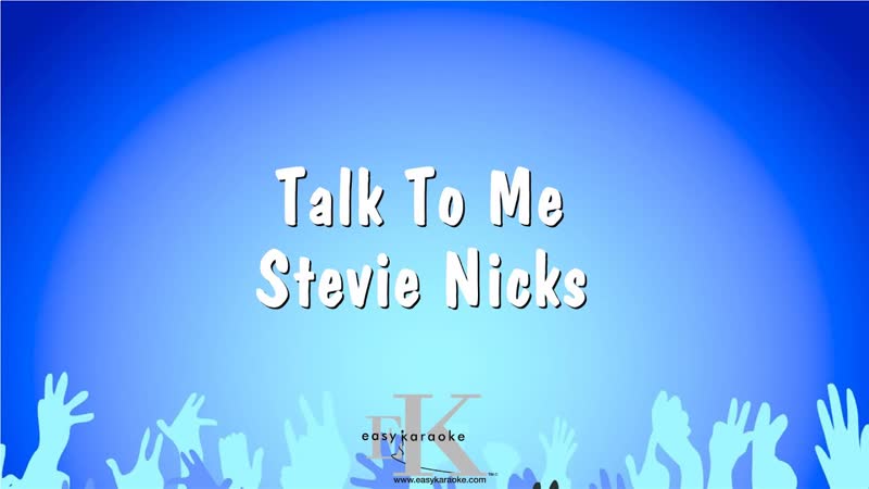 Talk To Me Stevie Nicks ( Karaoke
